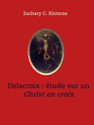 cover image of Delacroix étude sur un Christ en croix